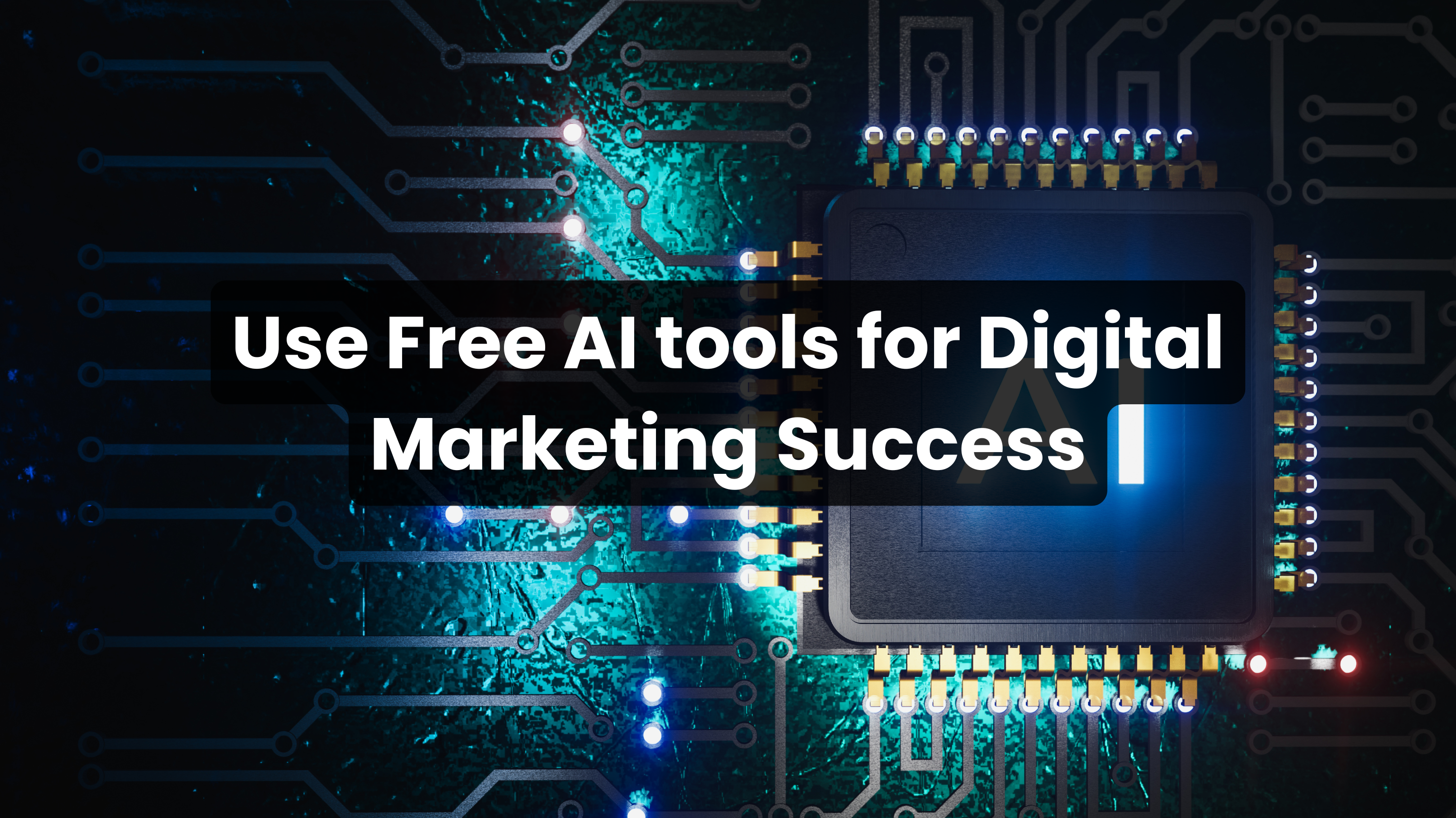 Use Free AI tools for Digital Marketing Success learnwithrahul